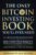 The Only Bitcoin Investing Book You’ll Ever Need: An Absolute Beginner’s Guide to the Cryptocurrency Which Is Changing the World and Your Finances in 2021 & Beyond (Cryptocurrency for Beginners)