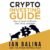 Crypto Investing Guide: How to Invest in Bitcoin, DeFi, NFTs, and More