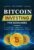 Bitcoin Investing for Beginners: Unlocking Financial Freedom with Digital Gold and Cryptocurrency