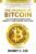 The Promise of Bitcoin: The Future of Money and How It Can Work for You